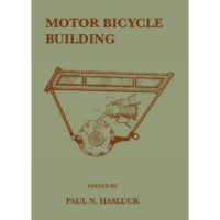 Motor Bicycle Building (Paperback)