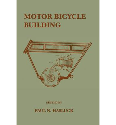 Motor Bicycle Building (Paperback)