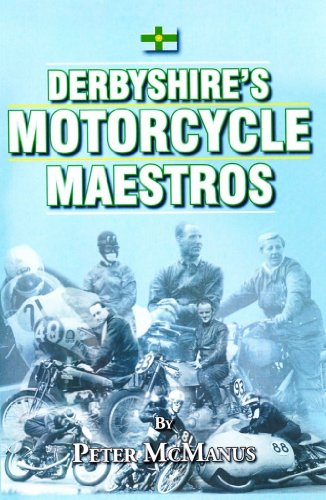 Derbyshires Motorcycle Maestros