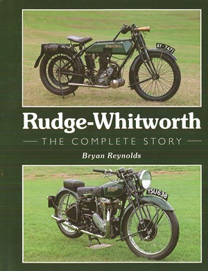Rudge-Whitworth The Complete Story