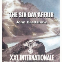 The Six Day Affair - John Bradshaw