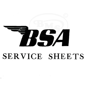 BSA 1949 to 1962 Complete Service Sheets for 350 and 500 OHV. B group models except Swinging Arm. EALED/3317