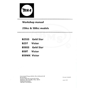BSA 1971 to 1973 Workshop Manual B25SS Gold Star B25T Victor B50SS Gold Star B50T Victor B50MX Victor. OLIVES/2268