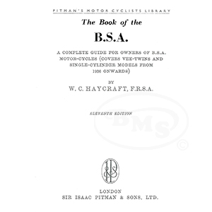 BSA 1945 to 1959 Pitman Book of the BSA of all four stroke singles, except the 250cc and Gold Star models. ISAC/3331
