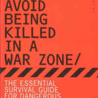 How to avoid being killed in a war zone