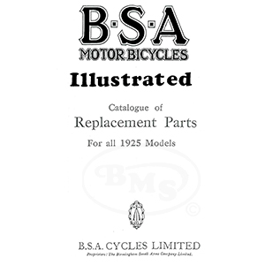 BSA 1925 Illustrated Spare Parts Manual. All models. SWITHIN/1135