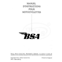BSA Circa 1963 Instruction Manual for models C15, B40, A50, A65. Manual in French. MINCE/2766