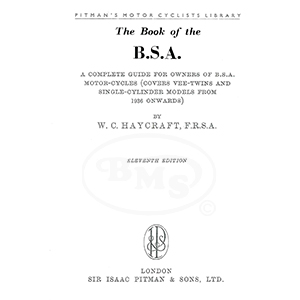 BSA 1936 to 1951 Pitmans book of the BSA for Vee-Twins and Single Cylinder models. GAUGE/3332