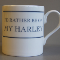 Id rather be on my Harley Mug