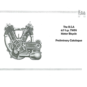 BSA 1919 to 1920 Preliminary Sales Catalogue for 6/7hp. Vee-twin motor cycle & sidecar only.