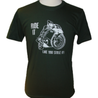 Green T Shirts - Ride it like you stole it
