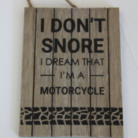 I dont snore i dream that Im a wooden sign