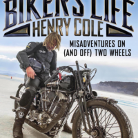 Henry Cole-A Bikers Life  (Paperback)