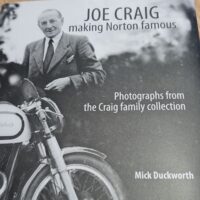 Joe Craig Making Nortons Famous