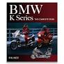 BMW K Series The Complete Story